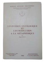 L intuition Ontologique et l introduction à la Métaphysique - Roger Payot