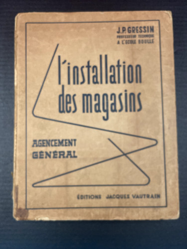 Installation des magasins - l'installation,