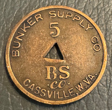 5¢ Bunker Supply Co, Cassville, W.VA Monongalia  Co WV Coal Scrip