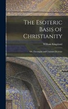 William Kingsland The Esoteric