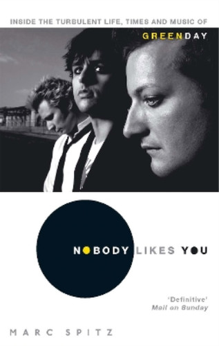 Marc spitz nobody likes - nobody, you