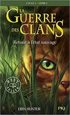 Livre Guerre Clans T1 Retour a