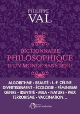 Dictionnaire philosophique d'un monde sans dieu by Val, Philippe Book The Fast