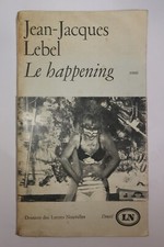 Jean-Jacques Lebel. Le Happening,  Editions Denoel, 1966