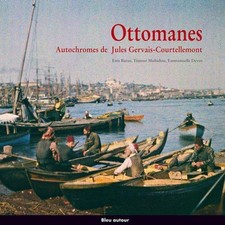 Ottomanes: Autochromes de