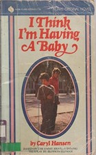 I Think I'm Having a Baby [Jan