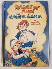 Raggedy Ann in Cookie Land Johnny Gruelle Johnny Gruelle Publishing 1931 HB VG/G