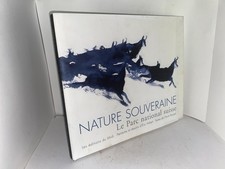 Nature souveraine Le Parc national suisse dessins  Alibert Textes Rouyer