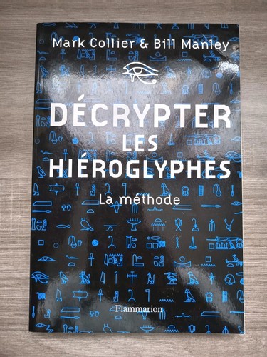 Décrypter les hiéroglyphes - ,