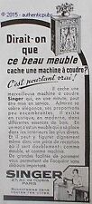 ADVERTISEMENT SINGER SEWING MACHINE BEAUTIFUL FURNITURE FROM 1930 FRENCH AD PUB ART DECO