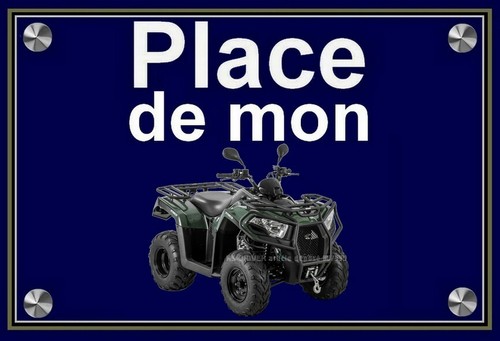 Plaque place mon quad - de,