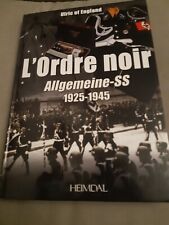 Album HEIMDAL L’ORDRE NOIR Allgemeine -SS- 1925 - 1945 2013 