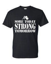 Sore Today Strong Tomorrow Unisex Crossfit T-Shirt Workout Shirt 