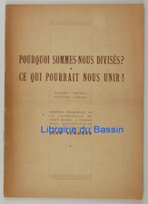 Pourquoi sommes-nous divisés