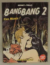 Bang bang 2 Viva Mexico Bernet