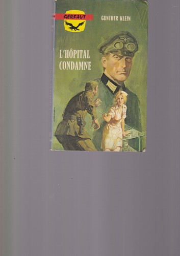 Gerfaut 307 l - gerfaut, l'hopital