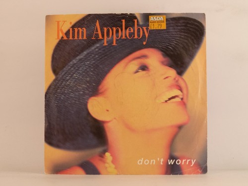 Kim appleby dont worry 2 - dont,