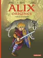 BD ALIX ORIGINES - TOME 1, L'ENFANCE D'UN GAULOIS / BOURGNE, LIBESSART CASTERMAN