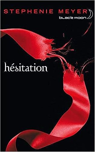 Hésitation meyer stephenie - hésitation, meyer,