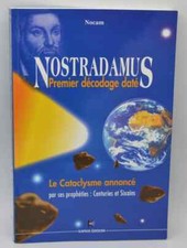 NOSTRADAMUS Premier décodage daté Le Cataclysme Annoncé - Nocam - 1998 - livre