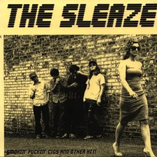 The Sleaze Smokin' Fuckin'