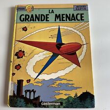 Lefranc La Grande Menace.J.Martin.1966 EO.62 pages en couleur.E.Casterman.
