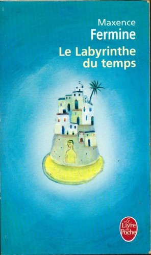 Labyrinthe temps - le,