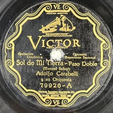 Adolfo Carabelli : Sol de mi tierra / Presagio DISQUE 78 TOURS RPM VICTOR 79926