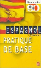 L'ESPAGNOL D'AUJOURD'HUI EN 90 LECON LIVRE (SPANISH By Collectif