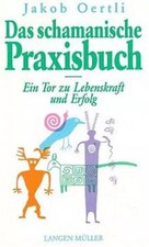 Das schamanische Praxisbuch