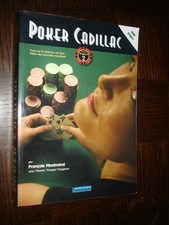 POKER CADILLAC - Tout sur le hold'em no-limit - F. Montmirel 2007