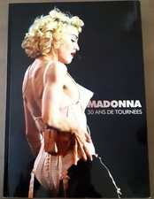 Livre photo MADONNA 30 Ans de Tournées - 30 ans de Tours - Rare édition...
