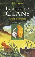 Guerre Clans T4 Avant Tempete (Warriors (Erin Hunter)) (French E