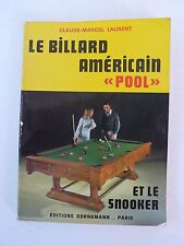 LE BILLARD AMÉRICAIN POOL ET SNOOKER  CM LAURENT 