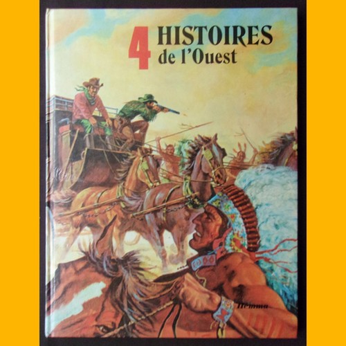 Histoires l ouest - histoires, de