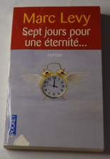 Sept jours pour une éternité...  - Marc Lévy - livre