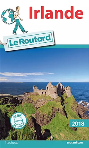 Guide routard irlande 2018 - guide,