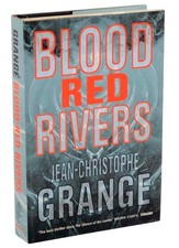 Jean-Christophe GRANGE / BLOOD-RED RIVERS 1st Edition 1999 #106153