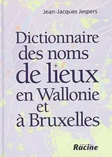 Dictionnaire des noms de lieux en Wallonie et à Bruxelles, Jean-Jacques Jespers