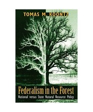 Federalism in the Forest
