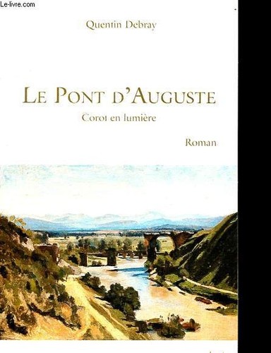 Pont auguste corot en - pont, d'auguste