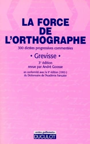 Force orthographe - de,