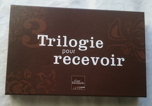 Trilogie pour recevoir - ,