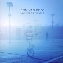 Days unicycle dom van - days,