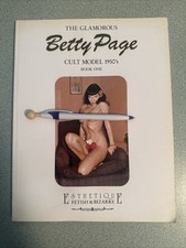 THE GLAMOROUS BETTY PAGE Cult Model 1950s SC Book One Esthetique Fetish 1991 TPB