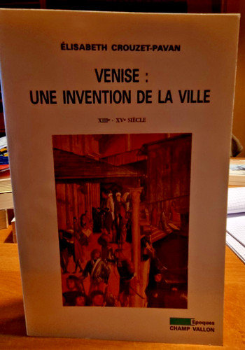 Venise une invention - de, la