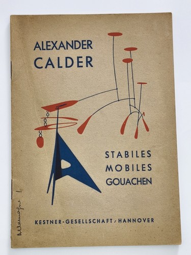 Catalogue alexander calder - alexander,