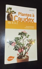 Plantes à caudex de A à Z -