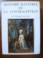 Histoire illustrée de la contraception, Netter, Rozenbaum, Dacosta 1985