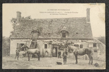 Old postcard 28 - Thiron Gardais - Pinodier farm and Percherons horses - Le Perche